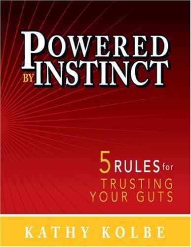 Brand: Monumentus Press Powered by Instinct: 5 Rules for Trusting Your Guts