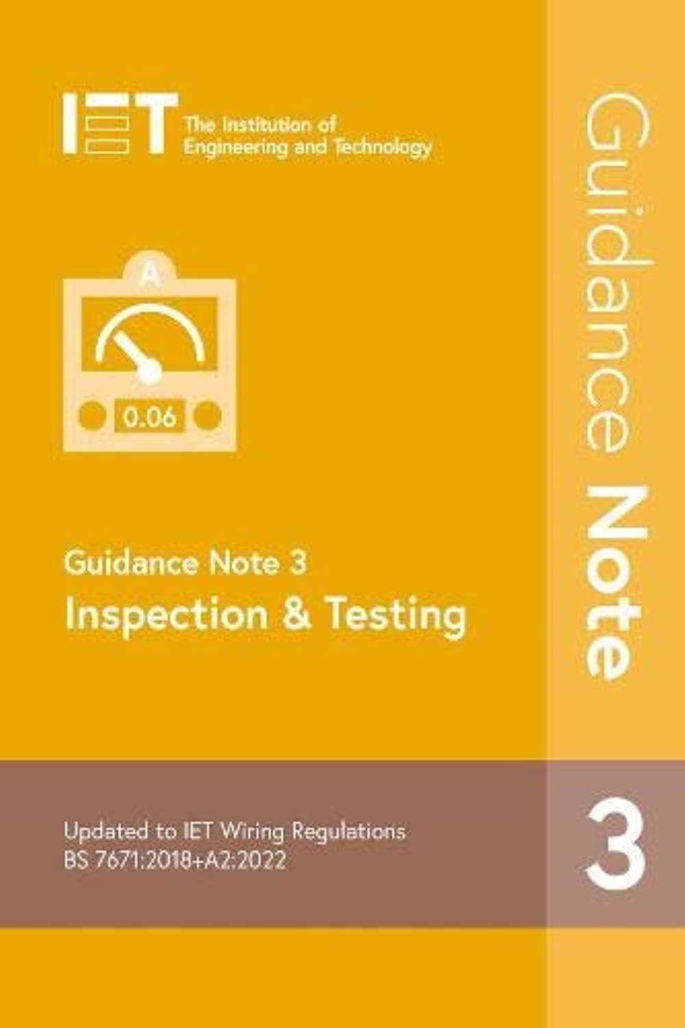 Guidance Note 3: Inspection & Testing: 4 (Electrical Regulations)