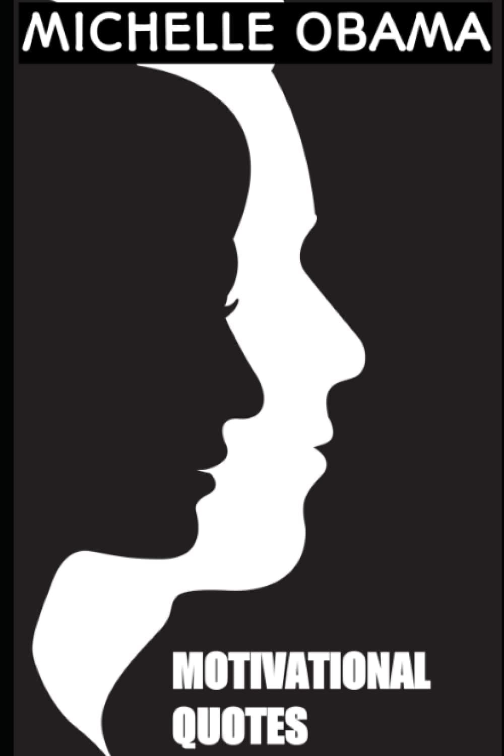 Michelle Obama Motivational Quotes