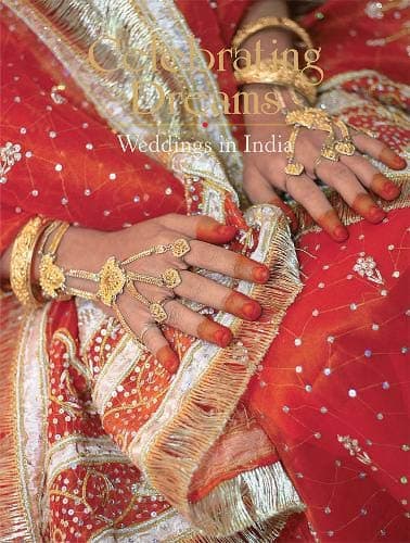 Celebrating Dreams Weddings In India