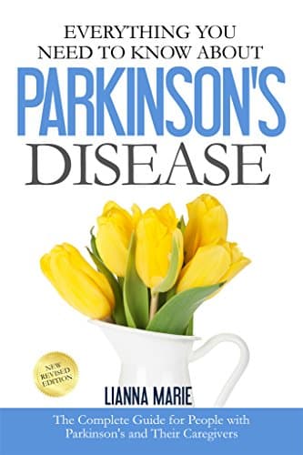 Everything You Need To Know About Parkinson's Disease