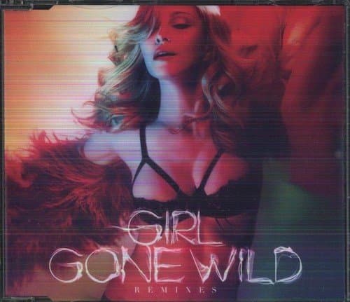Girl Gone Wild: Remixes
