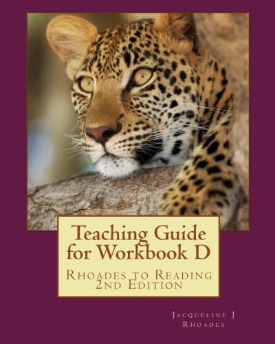 Teaching Guide for Workbook D: Rhoades to Reading 2nd Edition
