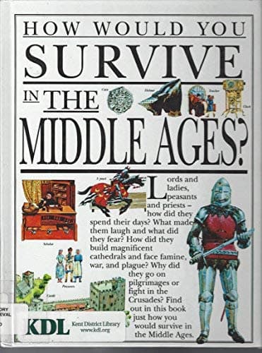How Would You Survive in the Middle Ages