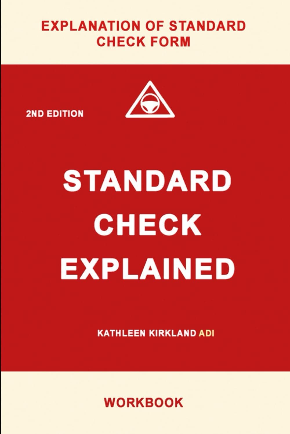 ADI Standards Check Explained: An explanation of the 17 core competencies of the ADI Standards Check form