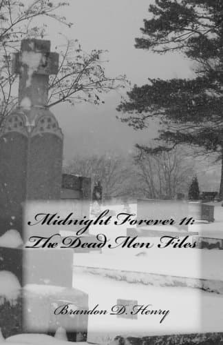 Midnight Forever 11: The Dead Men Files