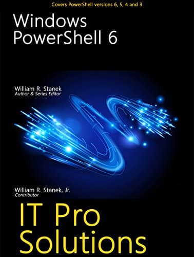Windows PowerShell 6 (IT Pro Solutions) Kindle Edition