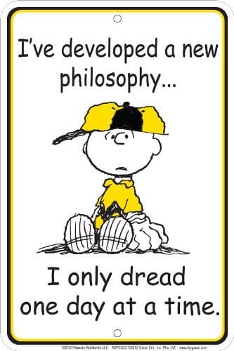 Peanuts - Dread One Day at a Time (8x12)