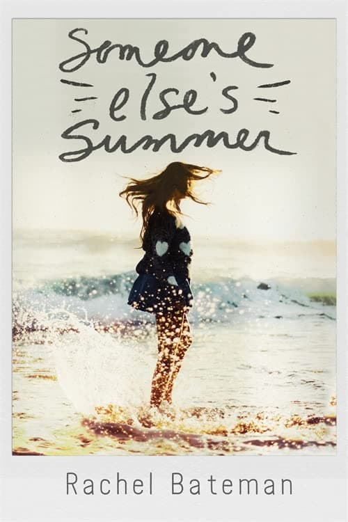 Someone Else's Summer Hardcover – May 9, 2017