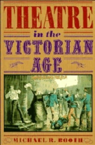 Theatre in the Victorian Age
