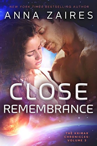 Close Remembrance (The Krinar Chronicles Book 3)