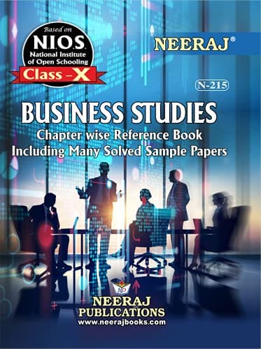 NIOS BUSINESS STUDIES 215 CLASS 10 Guide Book and Chapter wise Reference Book with MANY SOLVED QUESTION PAPERS English MediumLatest Edition As Per Latest Syllabus [Paperback] Neeraj Publications [Paperback]