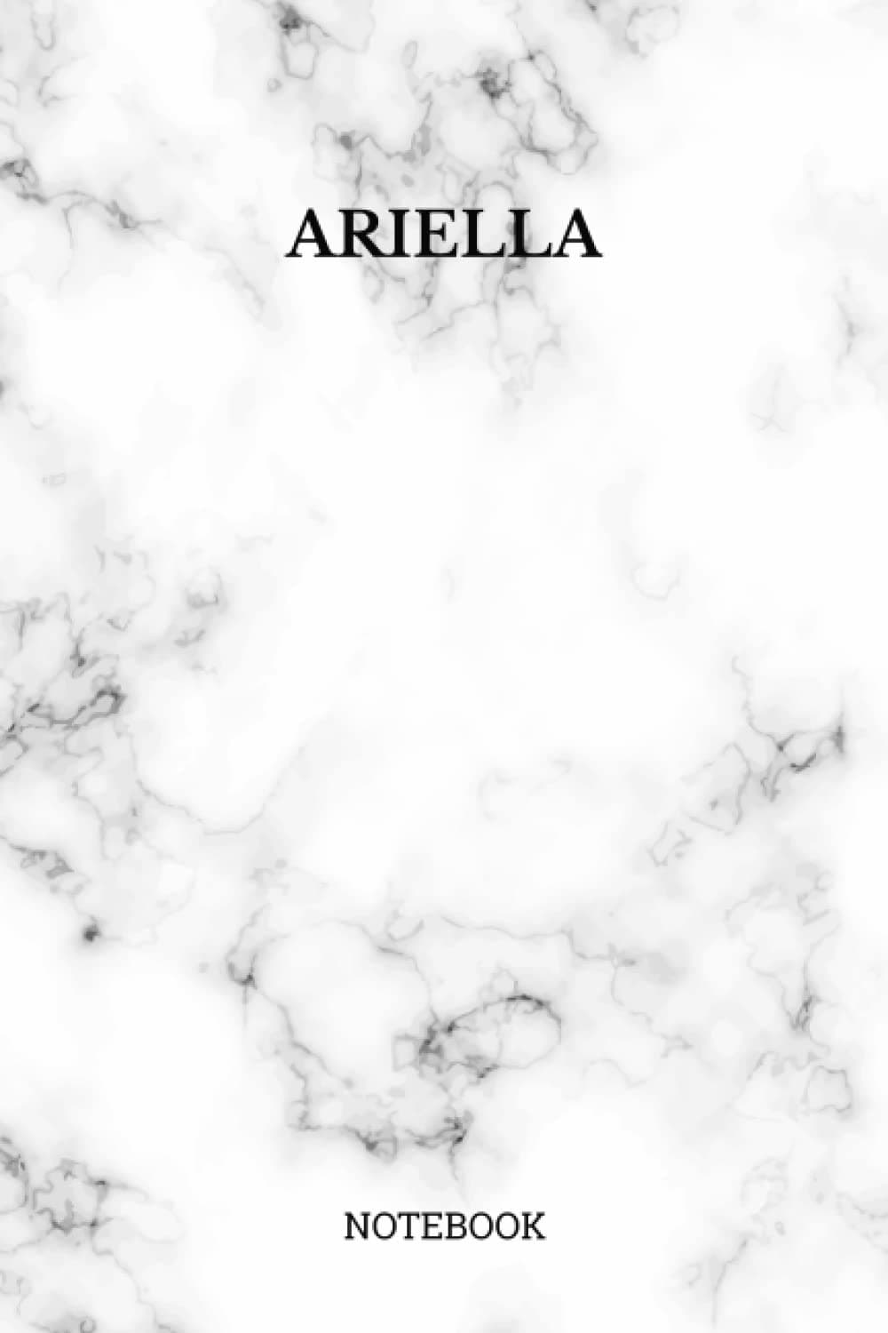 Ariella Notebook: Personalized Notebook Journal with Name for Ariella