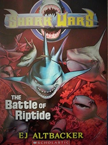 The Battle of Riptide (shark Wars #2)