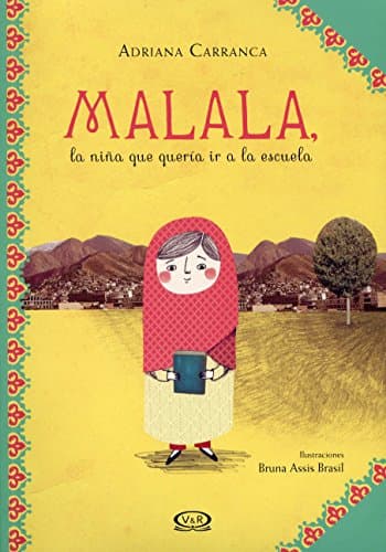 Malala la niña que quería ir a la escuela (Spanish Edition)