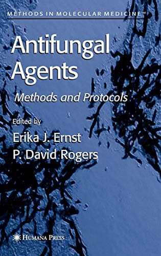 Antifungal Agents (Methods in Molecular Medicine, 118)