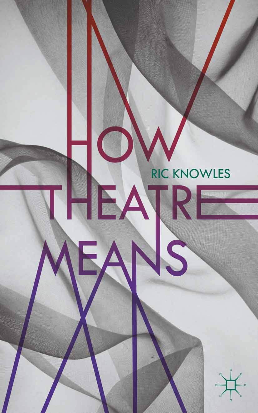 How Theatre Means