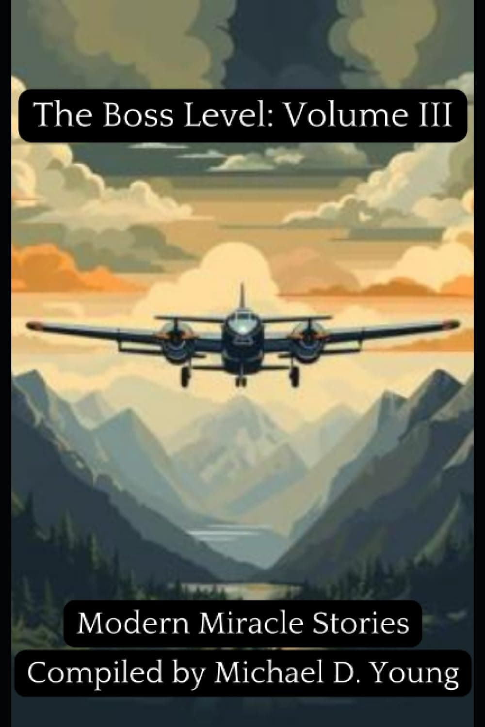 The Boss Level, Volume III: Modern Miracle Stories