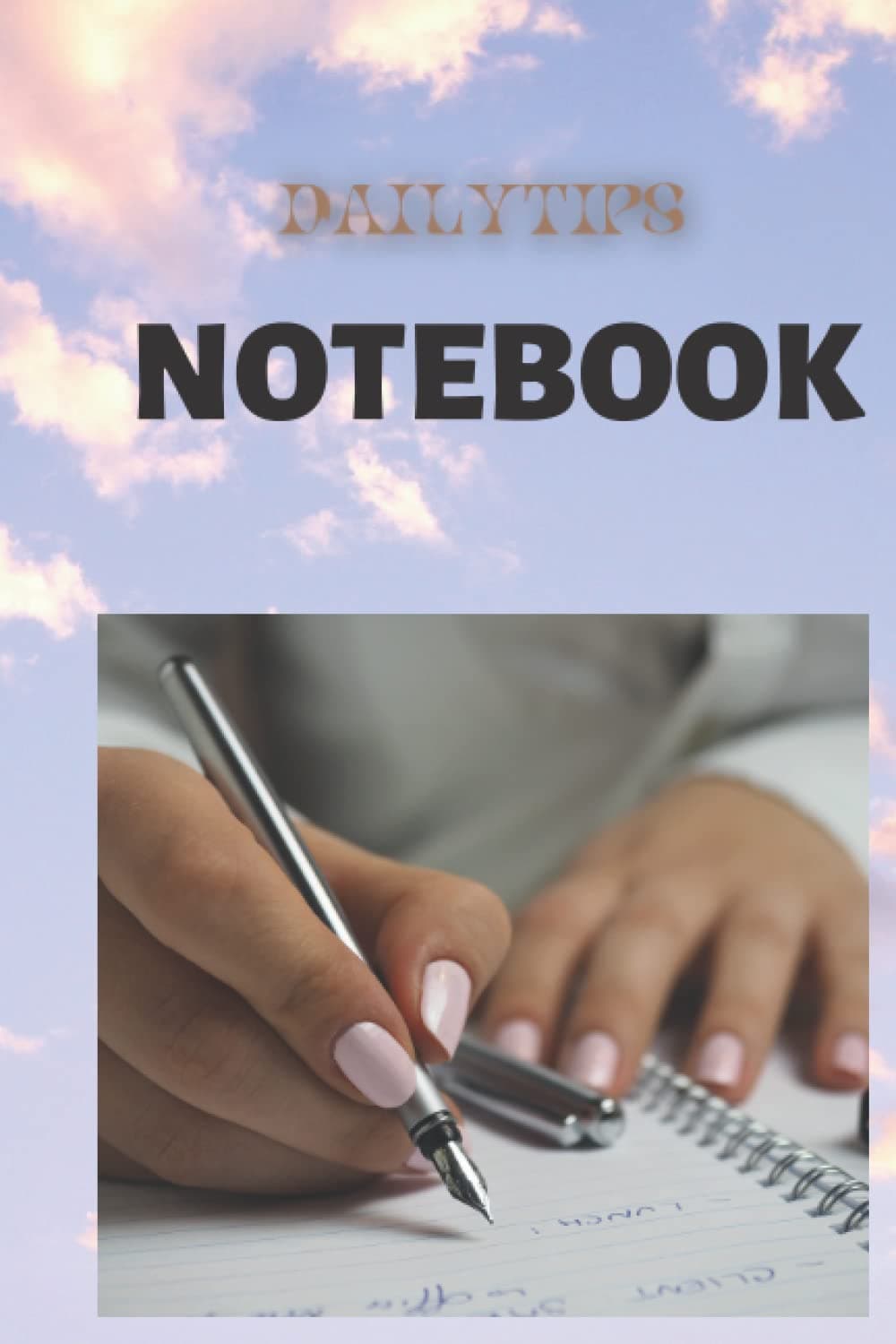 DAILY TIPS NOTEBOOK: A Skyview Design 6*9" 120 pages Lined Notebook with Date, Description and Topic Space