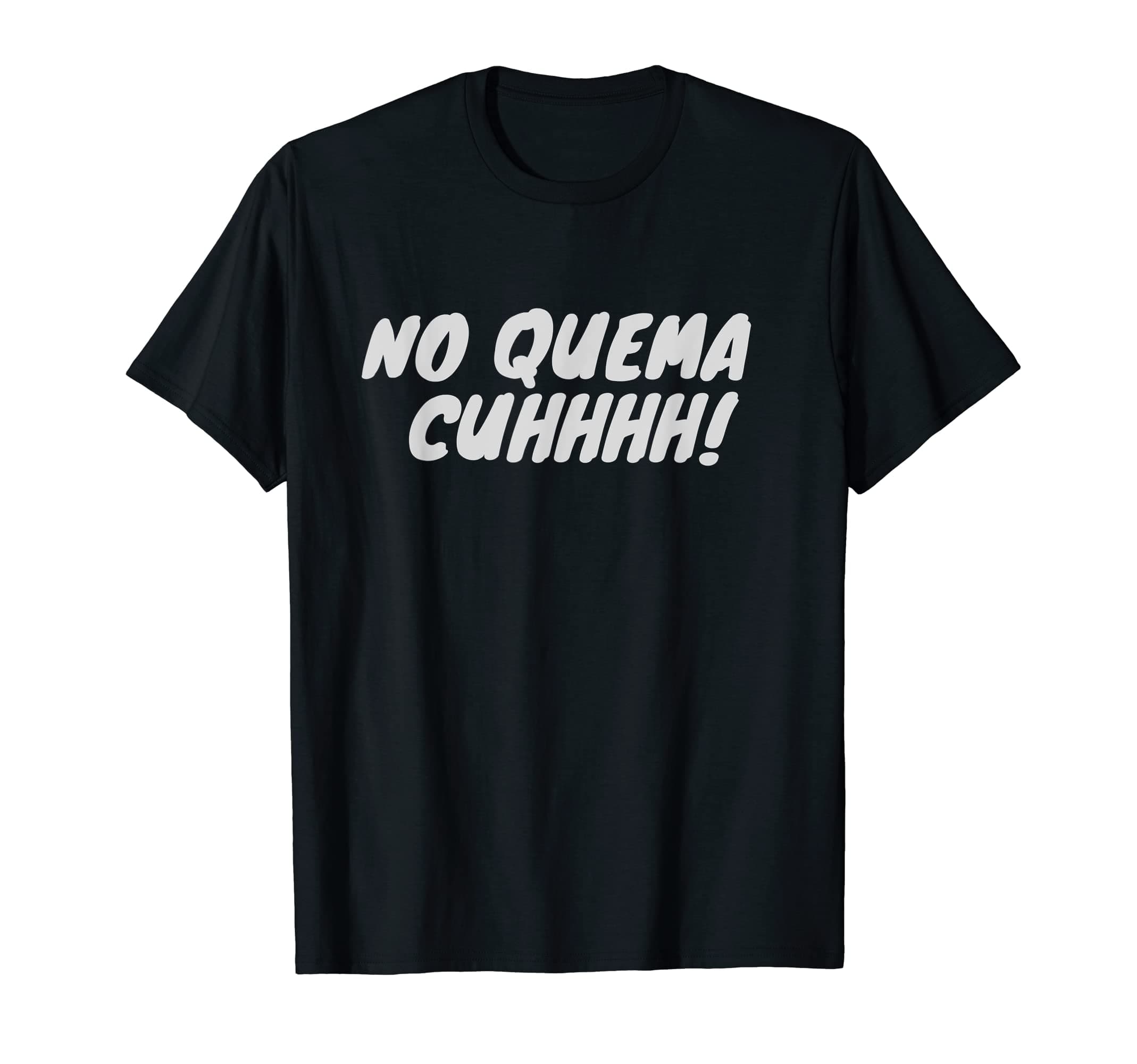 ArroganteCustomsNo quema cuh T-Shirt
