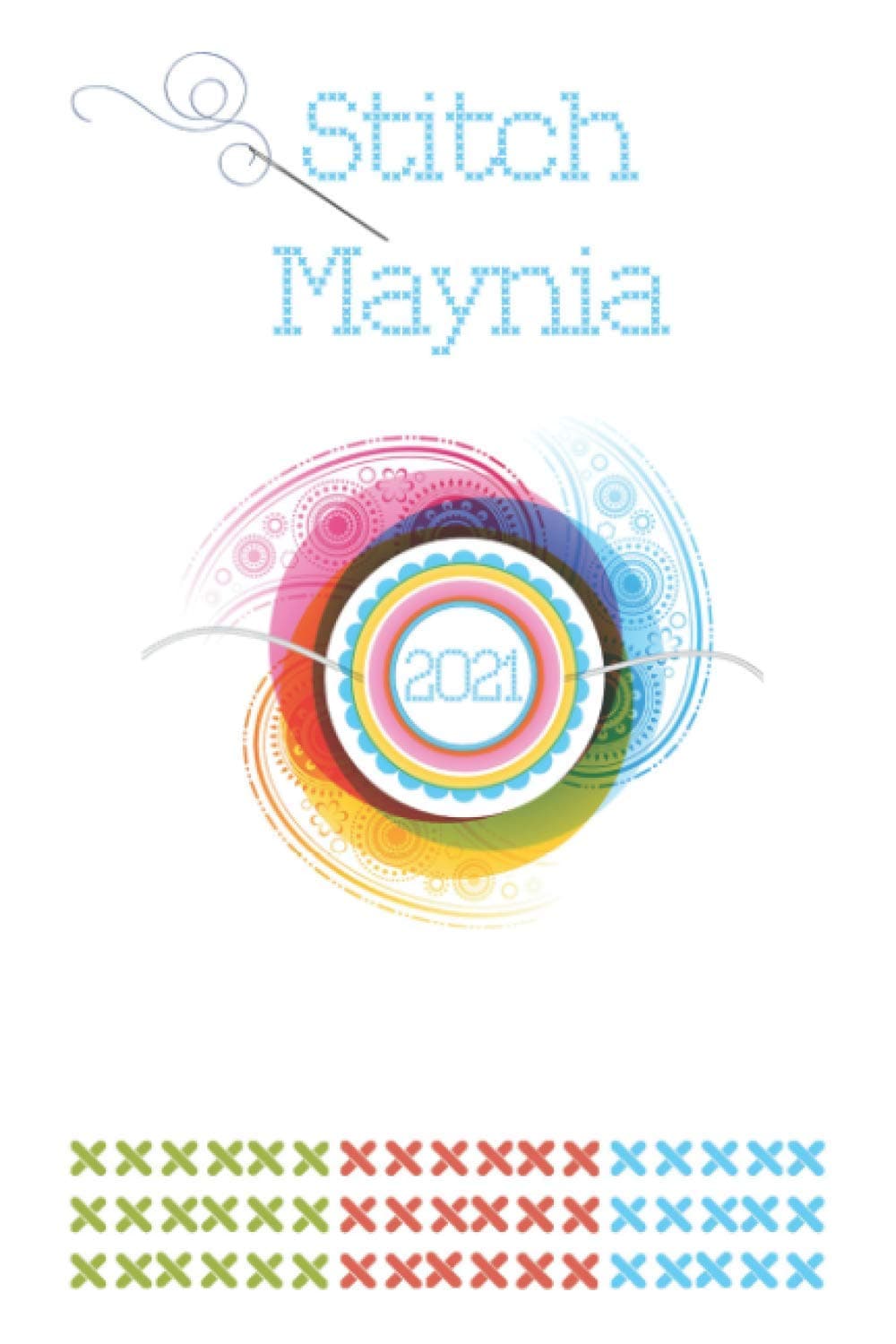 Stitch Maynia 2021 Journal