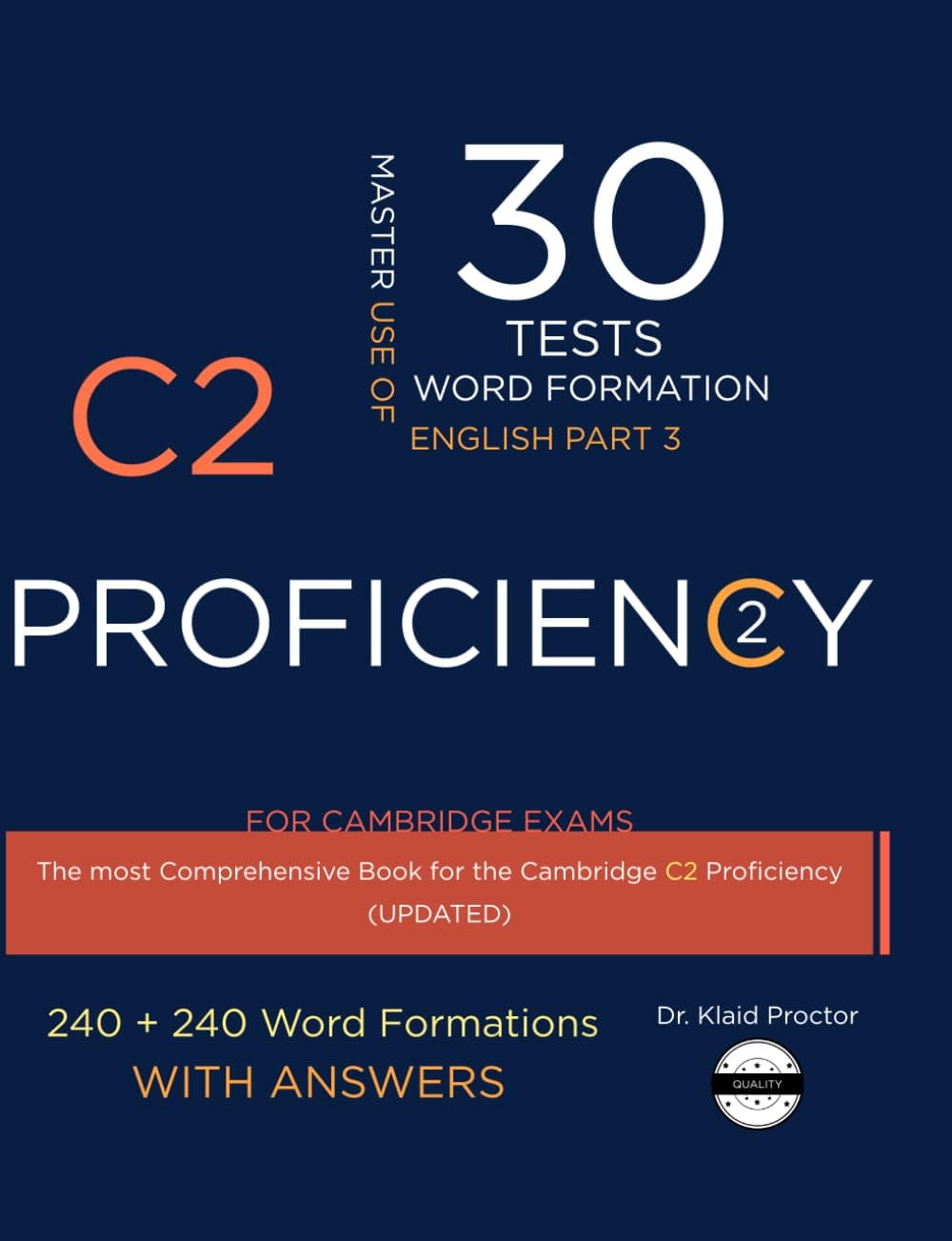 C2 PROFICIENCY (Word Formation): 30 Practice Tests for the Cambridge Exam with Key