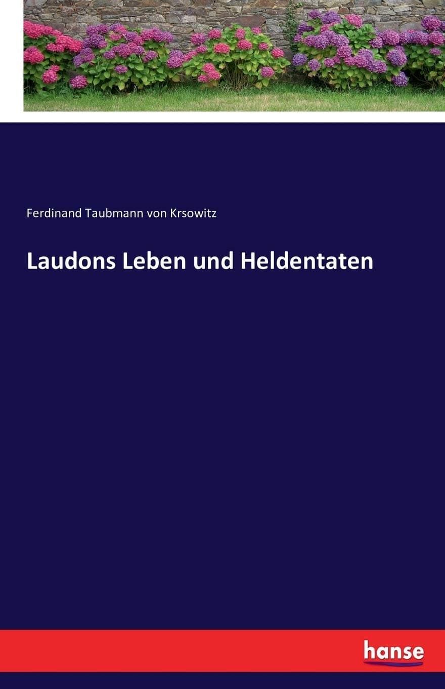 Laudons Leben und Heldentaten