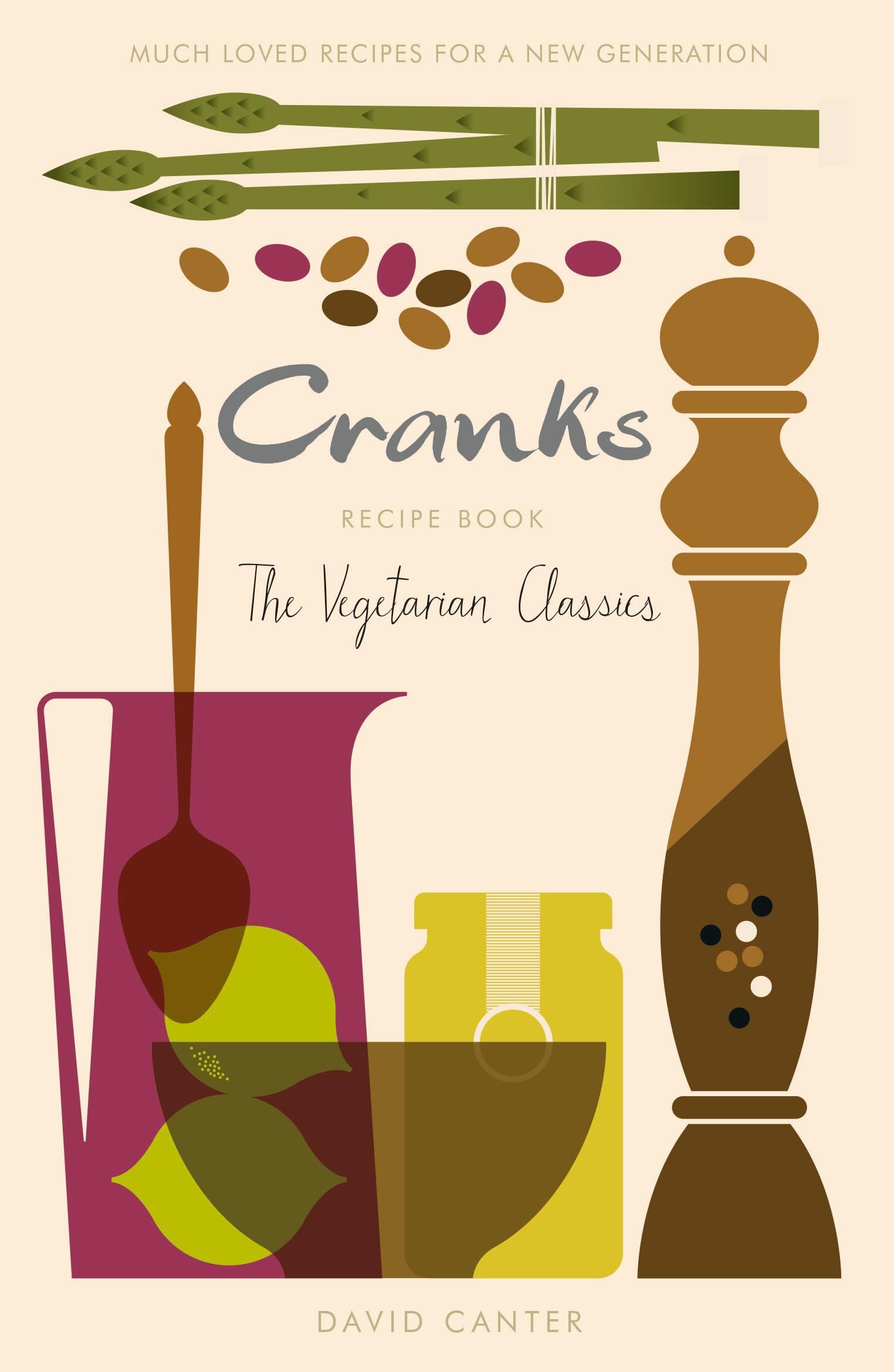 Cranks Recipe Book: The Vegetarian Classics Paperback – May 9, 2017