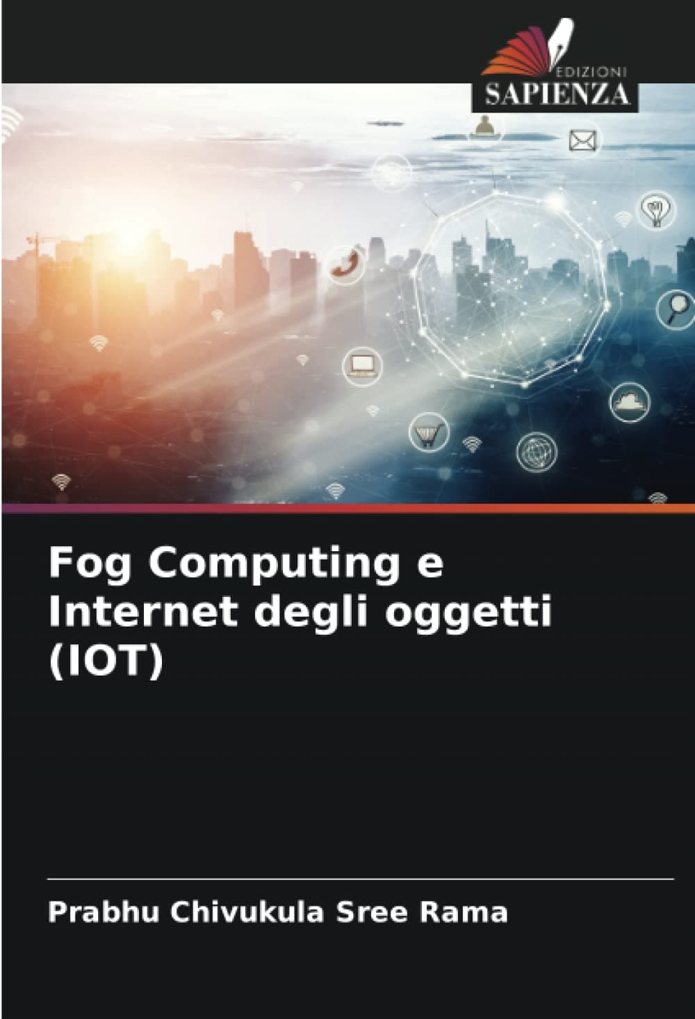 Fog Computing e Internet degli oggetti (IOT)