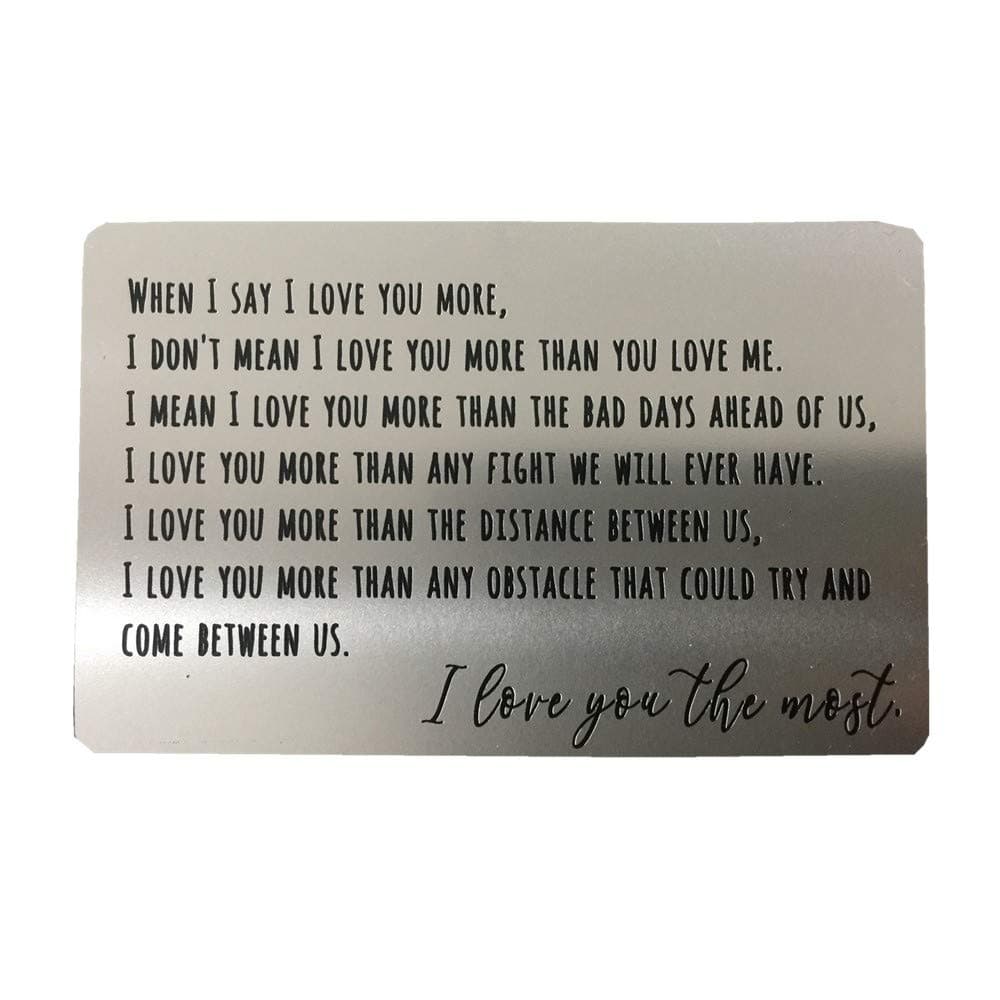 When I Say I Love You More Engraved Wallet Insert, Anniversary Cards Gift for Men Husband Boyfriend Gifts for Him Her, Mini Love Note, Sentimental Long Distance Presents, Deployment Gift