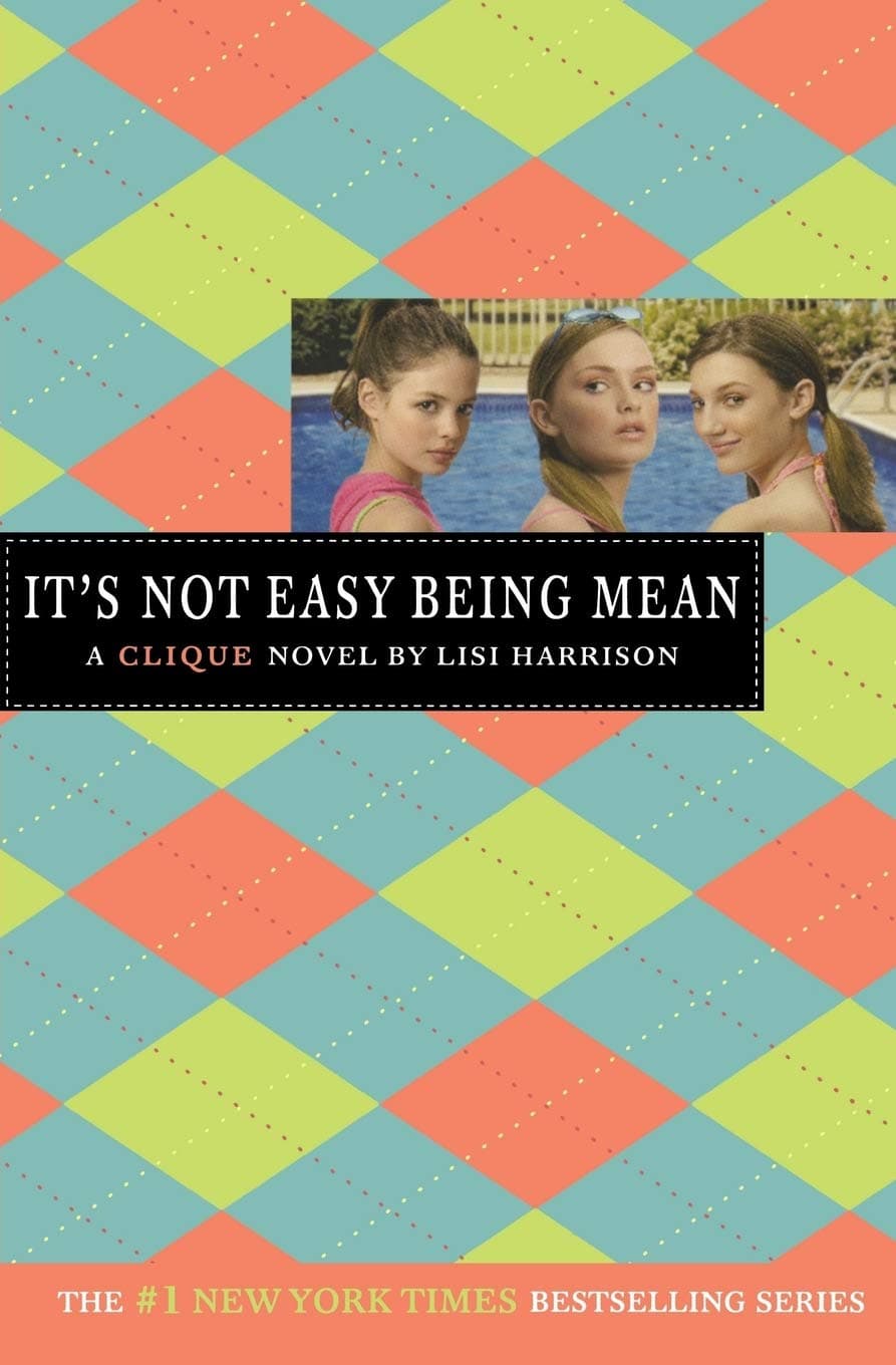 The Clique #7: It's Not Easy Being Mean Paperback – 7 Mar. 2007