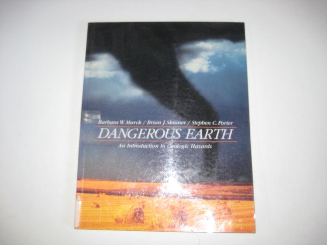 Dangerous Earth: Introduction to Geological Hazards