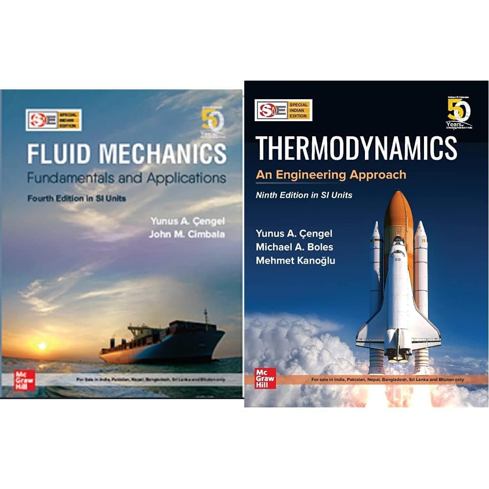 Mechanical Engineering Books Combo - Fluid Mechanics: Fundamentals And Applications (SIE) + Thermodynamics: An Engineering Approach (SIE)(Set of 2 Books)