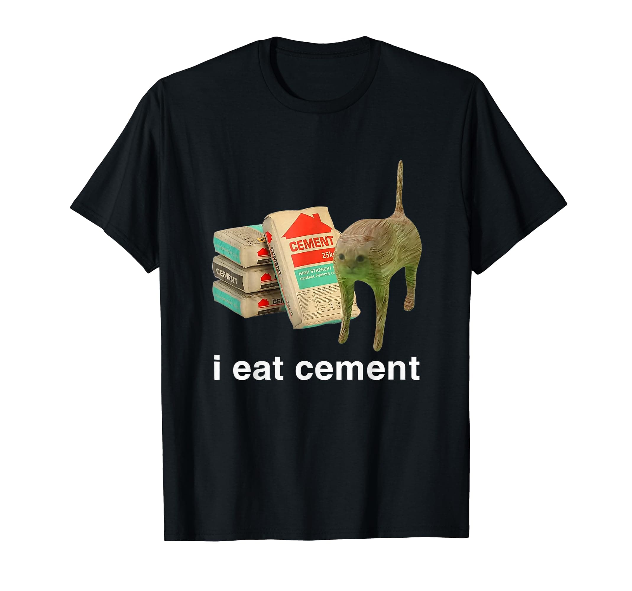 I Eat Cement Cursed Cat Funny Oddly Specific Dank Meme T-Shirt