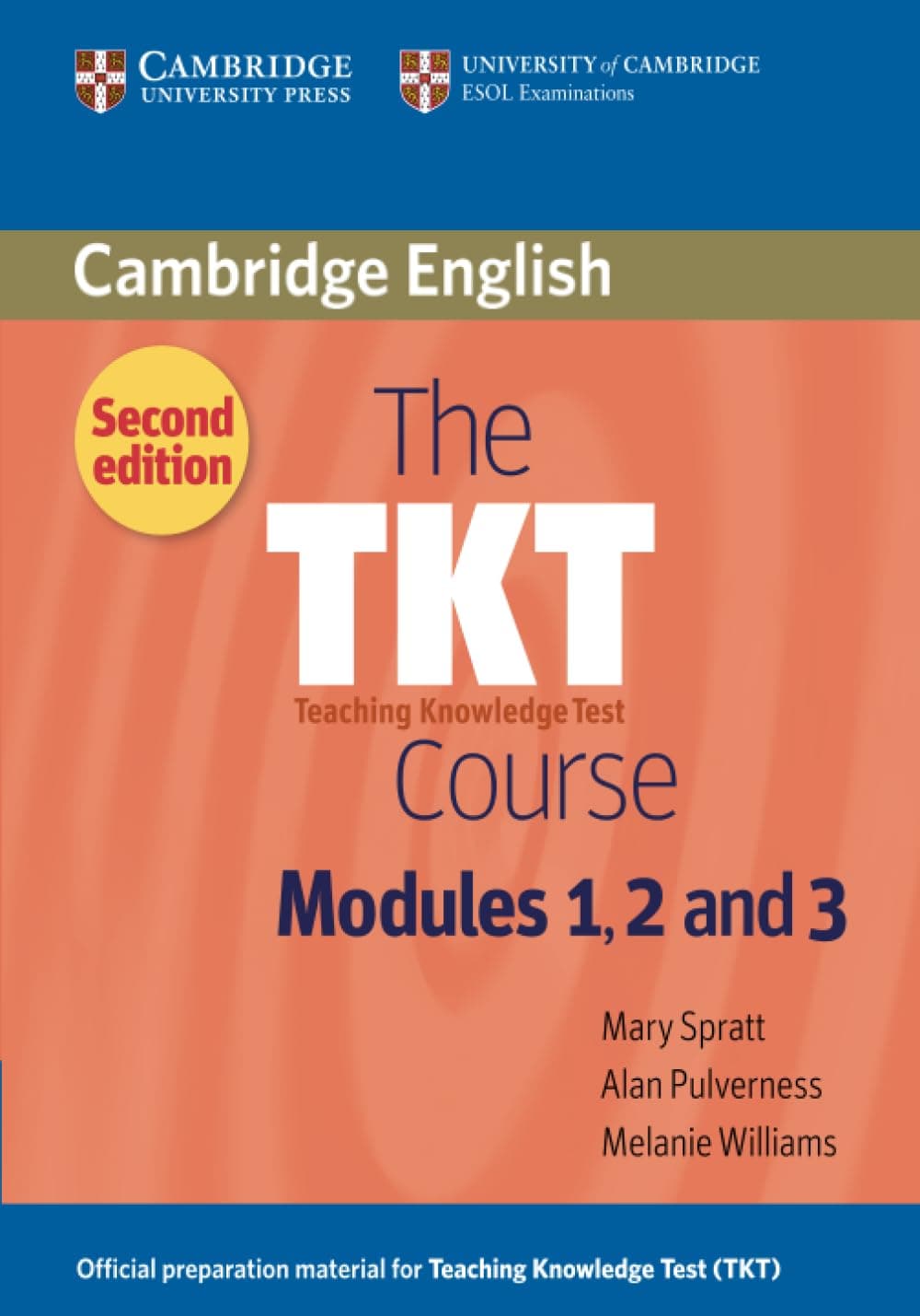 The TKT Course Modules 1, 2 and 3: Teaching Knowledge Test