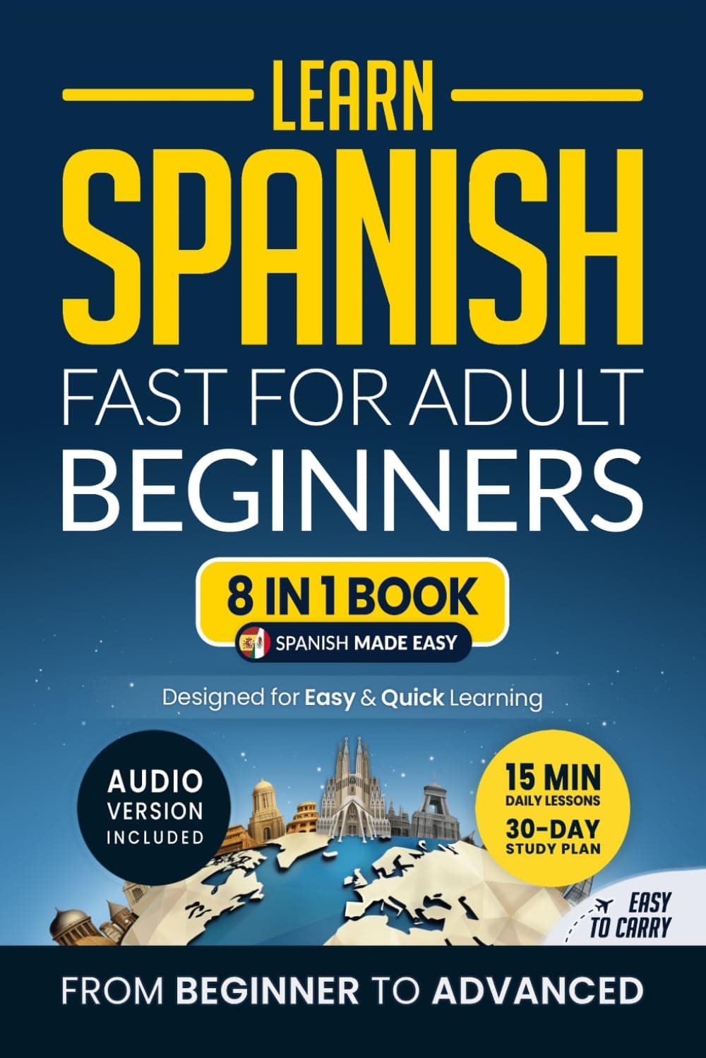 Learn Spanish: 8 Books in 1 Bundle