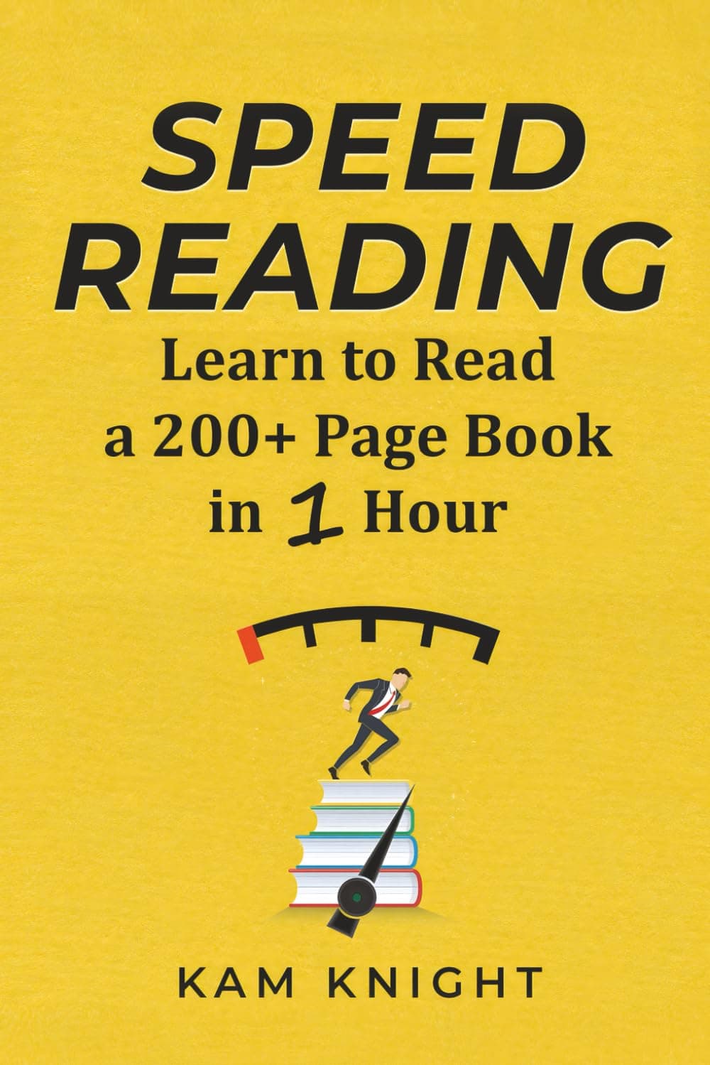 Speed Reading: Learn to Read a 200+ Page Book in 1 Hour (Mental Performance)