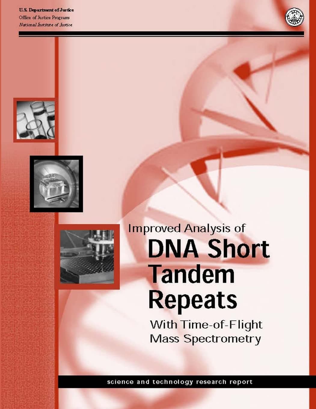 Improved Analysis of DNA Short Tandem Repeats with