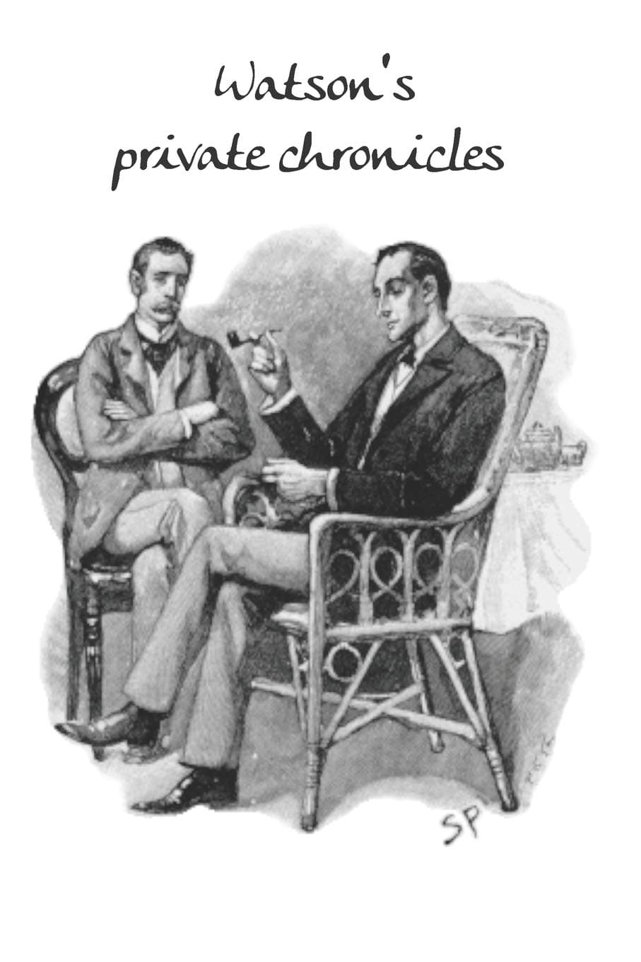 Watson's Private Chronicles: A Small Journal or Notebook for Sherlock Holmes Fanfiction Writers; 200 Pages, College Ruled Line Paper, 6x9