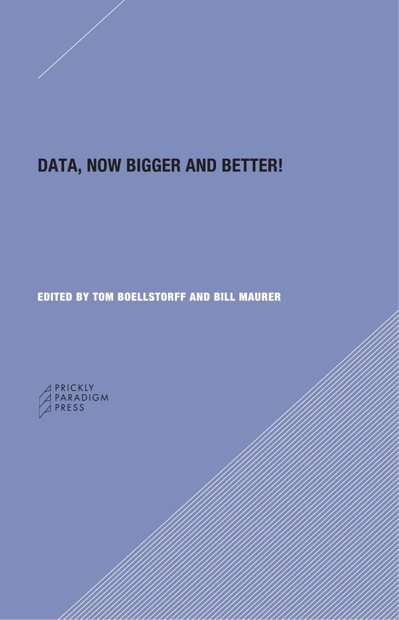 Data: Now Bigger and Better! (Prickly Paradigm Press, 46)