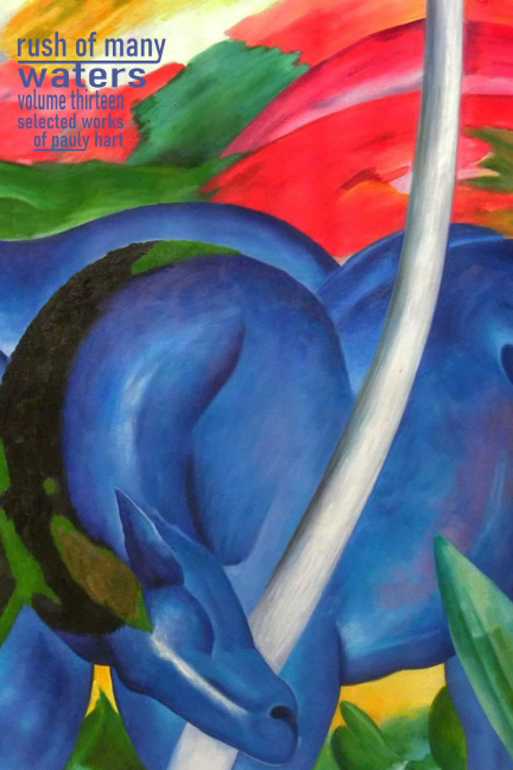 Rush of Many Waters Volume Thirteen: 13