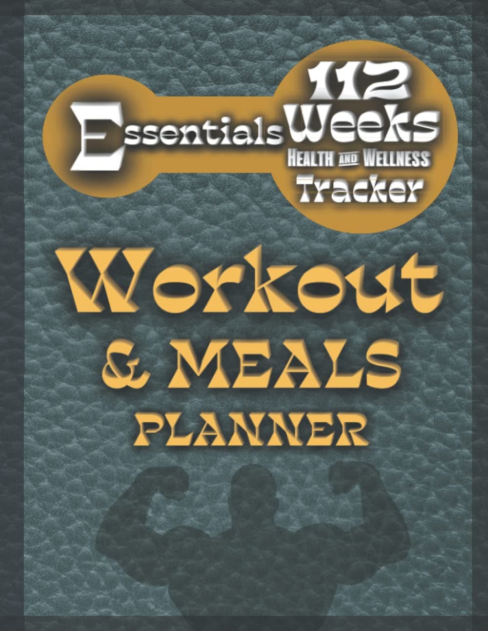 Essentials MEALS & WORKOUT Planner: ( 8.5" x 11" - 124 page Weight Loss Journal ) | Meal, Water, Fitness & Exercise Planner for Adults | Full two Years Daily Weight Loss Notebook