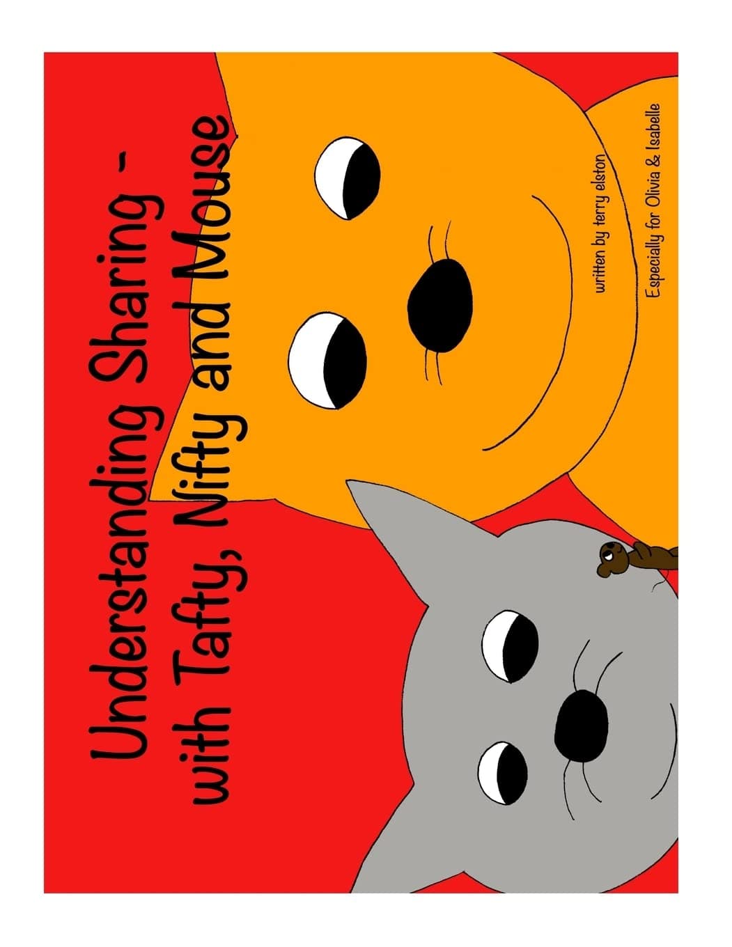 Understanding Sharing - With Nifty, Tafty and Mouse: A Children's Guide to Learning Experience