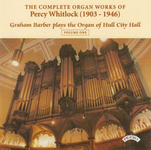 Whitlock - Organ Works, Vol.1
