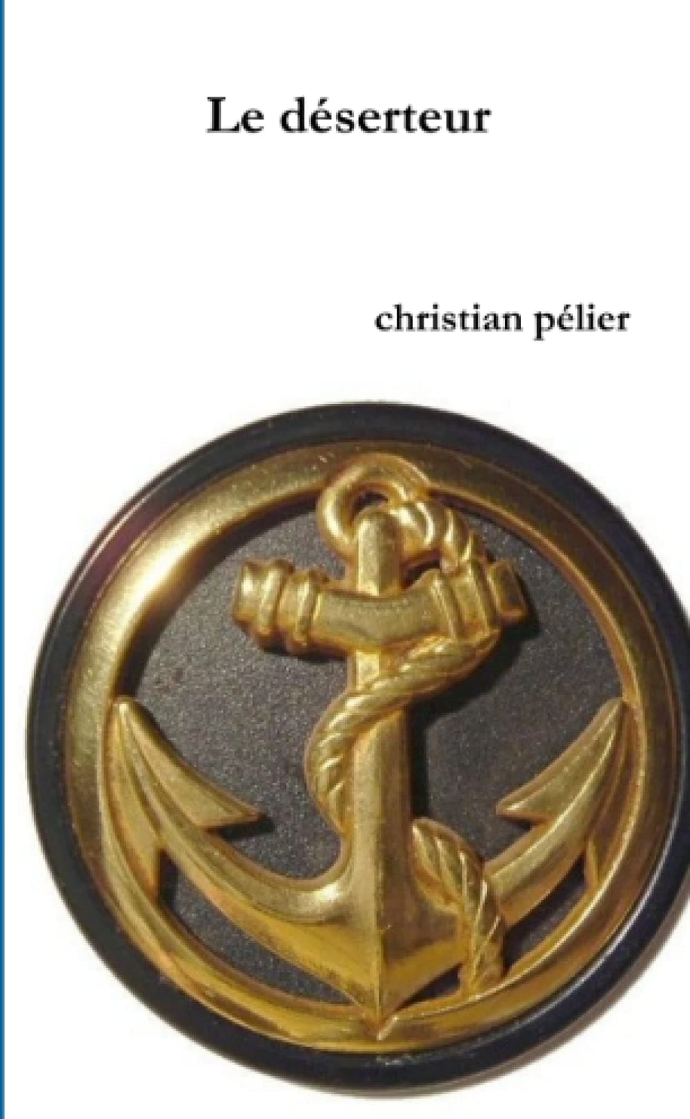 Le déserteur