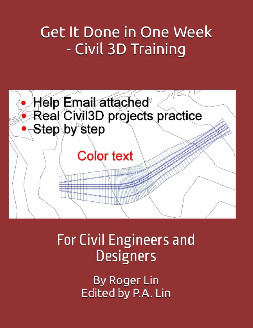 Get It Done in One Week - Civil 3D Training: For Civil Engineers and Designers