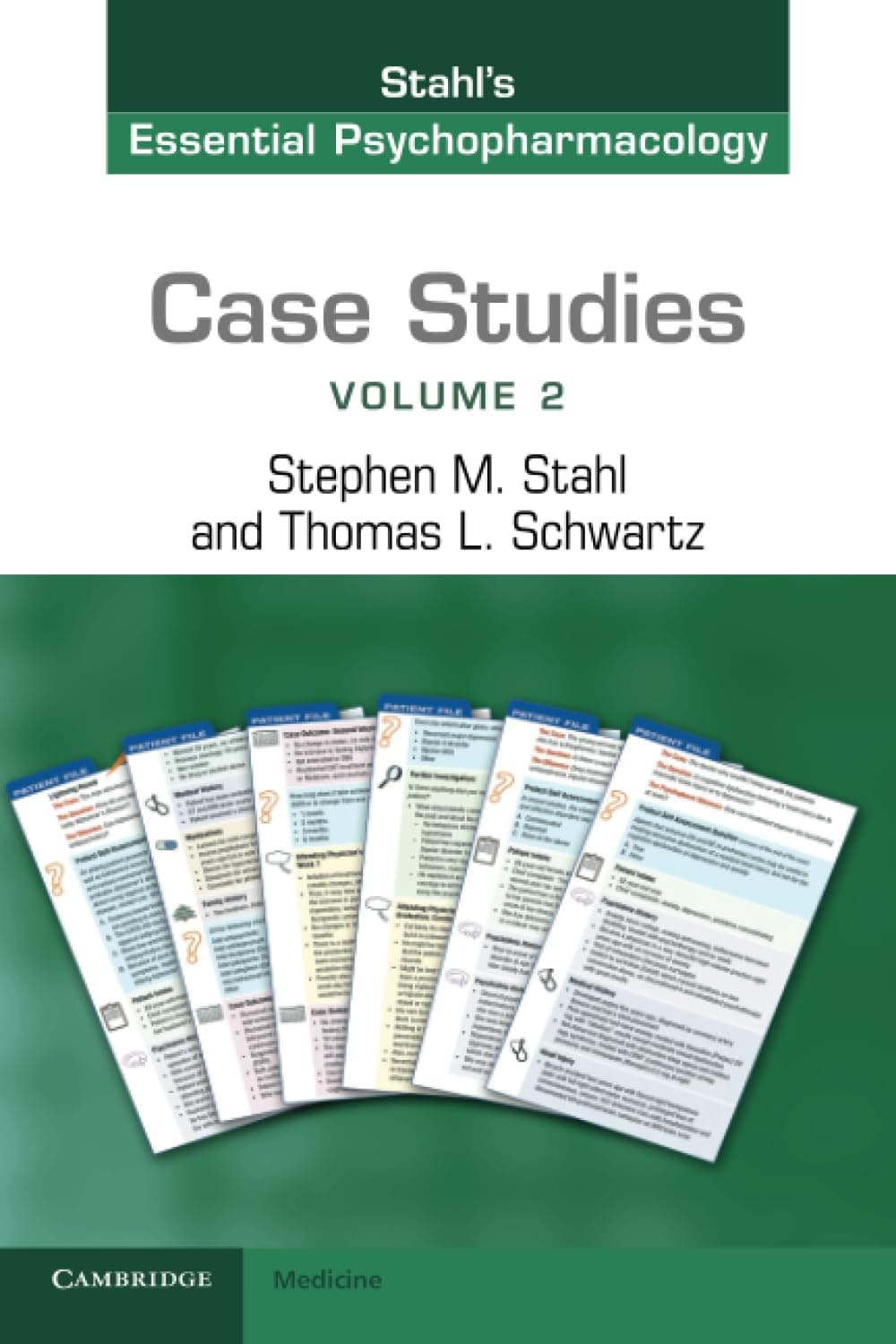 - Case Studies: Stahl's Essential Psychopharmacology, Volume 2