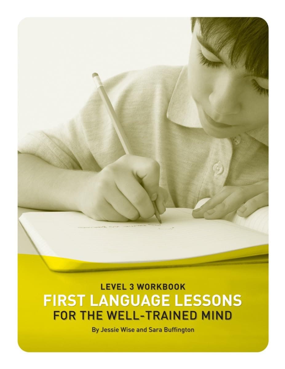 First Language Lessons Level 3: Student Workbook: 0