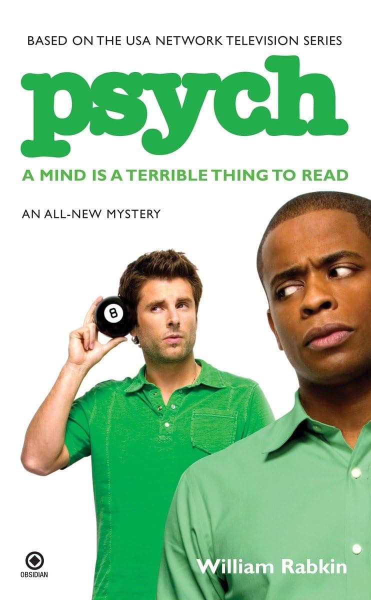 Psych: a Mind is a Terrible Thing to Read Mass Market Paperback – January 6, 2009
