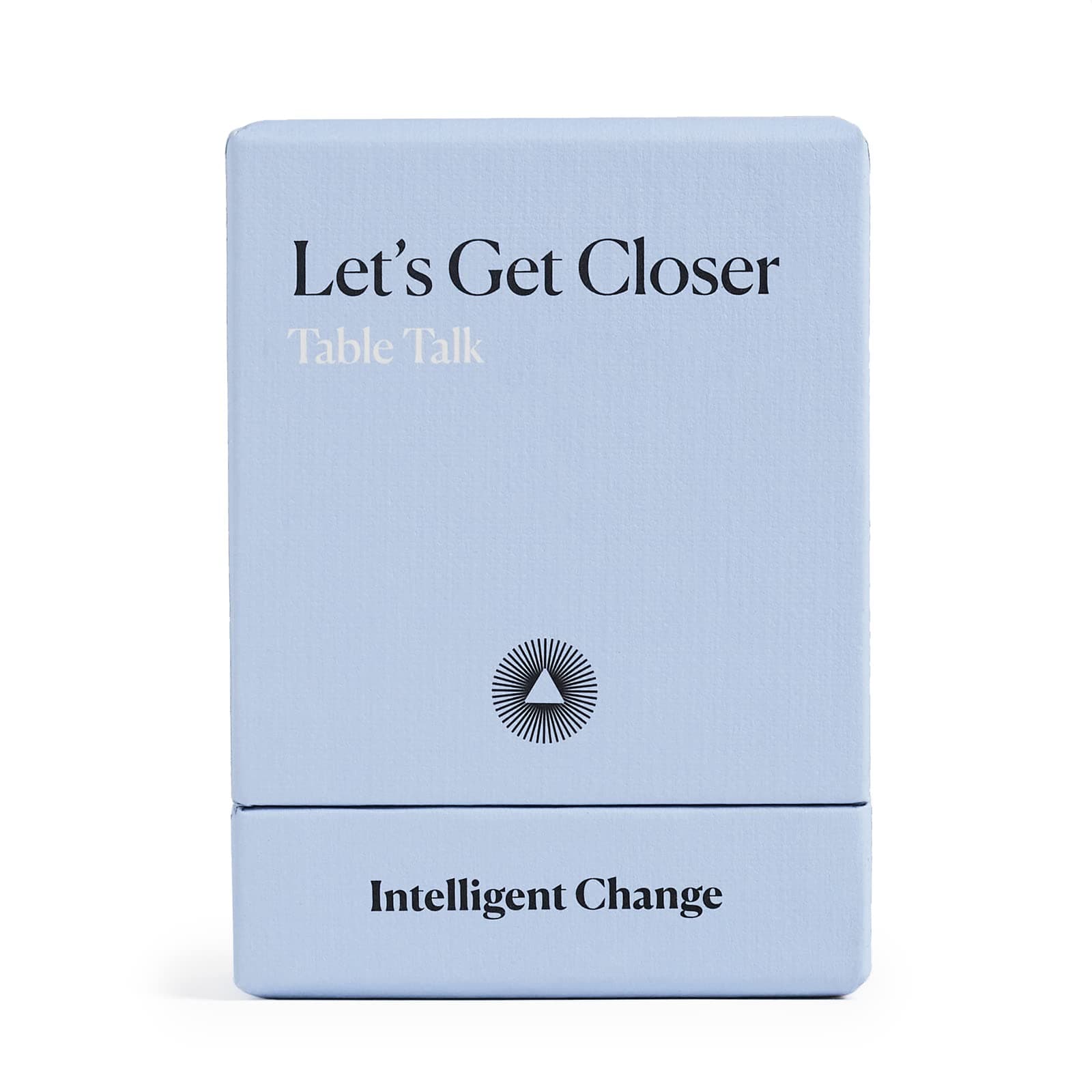 Get Closer: Table Talk
